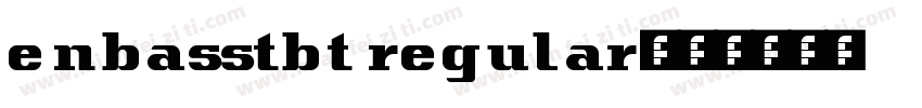 enbasstbt regular字体转换